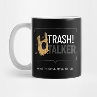 Trash Talker Mug